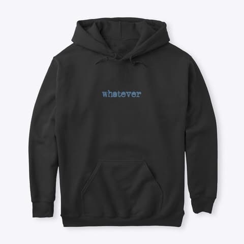 Product Whatever sweatshirt