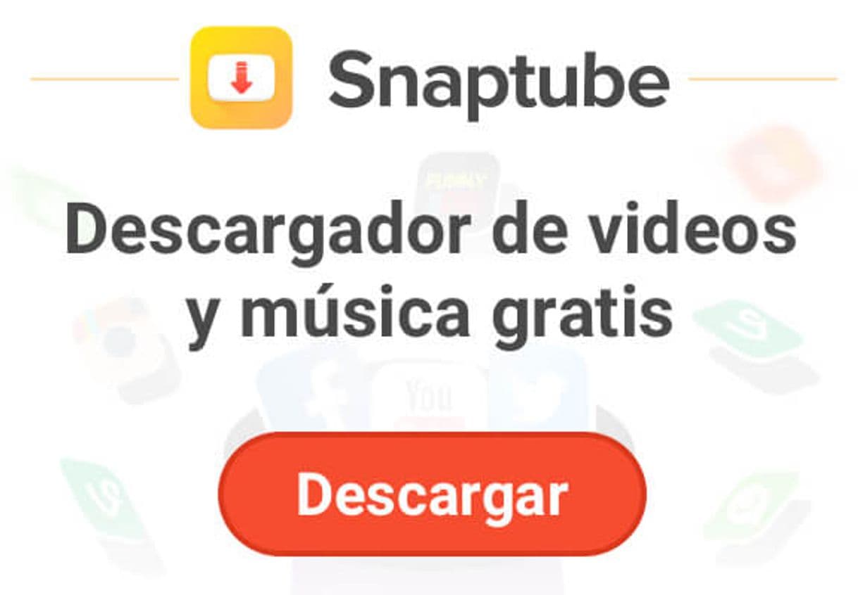 App [Oficial] Snaptube - Aplicación para Descargar Videos y Música Gratis