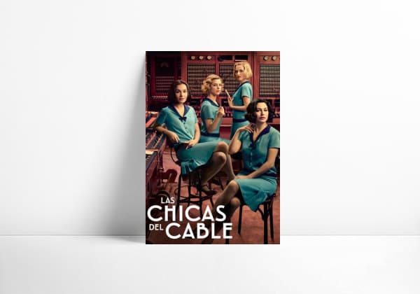 Serie Cable Girls