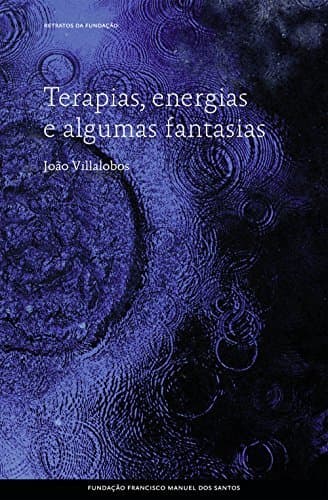 Libro Terapias, energias e algumas fantasias