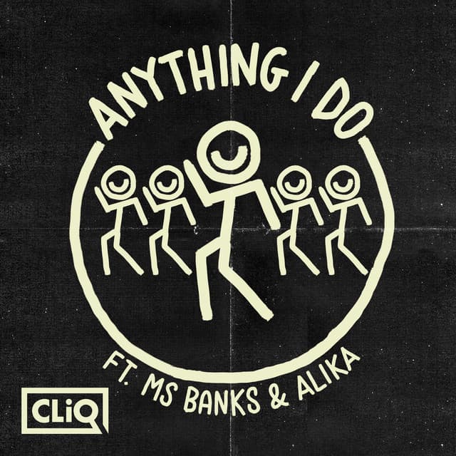 Canción Anything I Do (feat. Ms Banks & Alika)