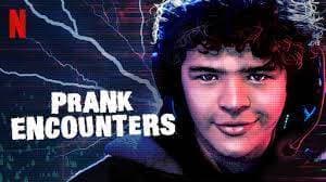 Serie Prank Encounters