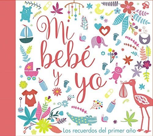 Libro Mi bebé y yo. Los recuerdos del primer año