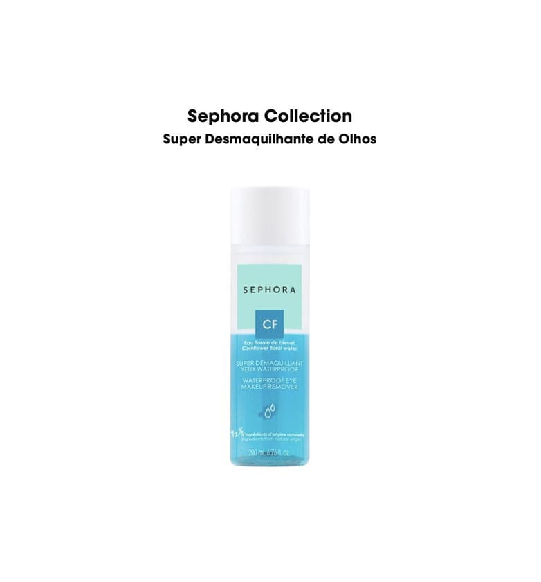 Product Sephora collection- Desmaquilhante à prova de água