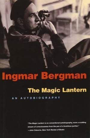 Movie Ingmar Bergman: The Magic Lantern