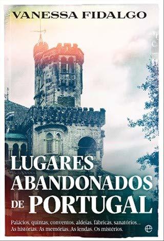 Book Lugares Abandonados de Portugal