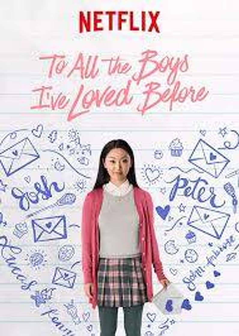 Película To All the Boys I've Loved Before