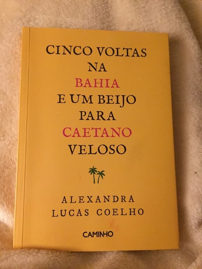 Book Cinco voltas na Bahia e um beijo para Caetano Veloso