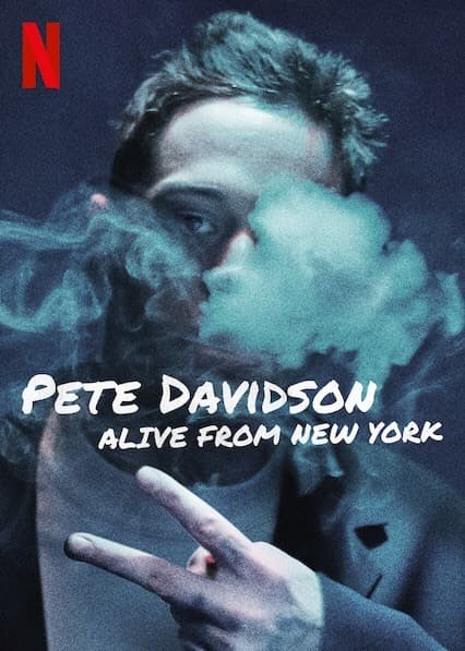 Movie Pete Davidson: Alive from New York