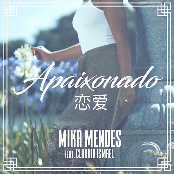 Moda Mika Mendes - Apaixonado