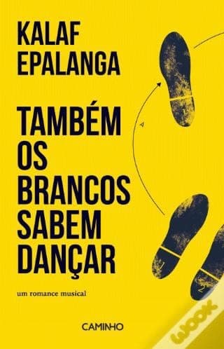 Libro “Também os Brancos Sabem Dançar”