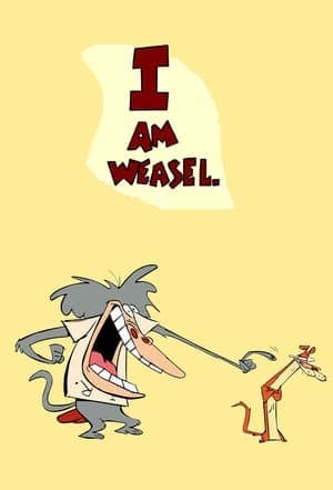 Serie I Am Weasel