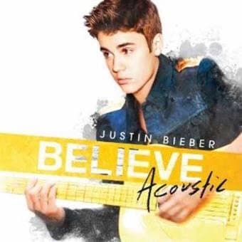 Canción Believe Acoustic - Justin Bieber