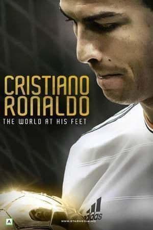 Película Cristiano Ronaldo: World at His Feet