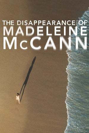 Serie The Disappearance of Madeleine McCann