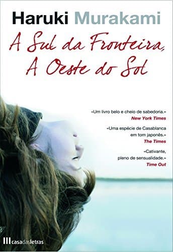 Libro A Sul da Fronteira, A Oeste do Sol