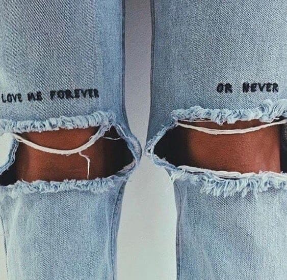 Fashion Love me forever or never