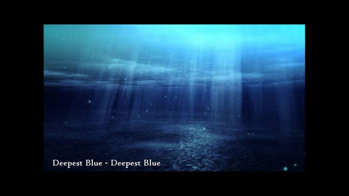 Canción Deepest Blue - Deepest Blue [HQ] - YouTube