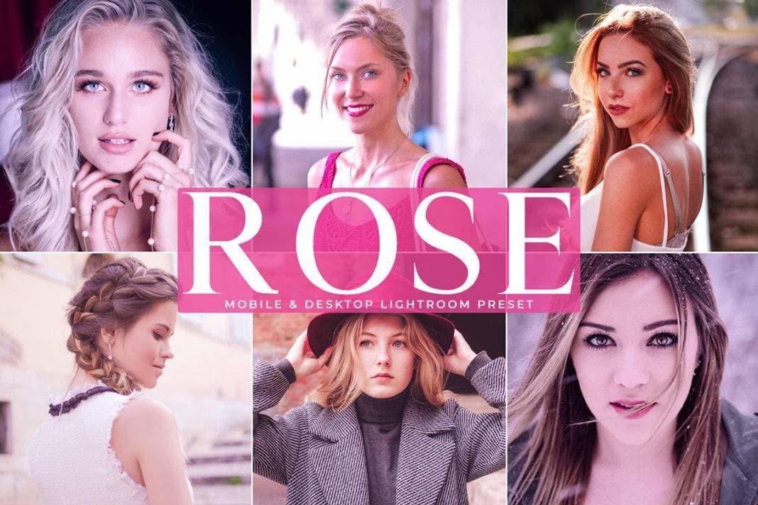 Fashion Rose Lightroom Preset