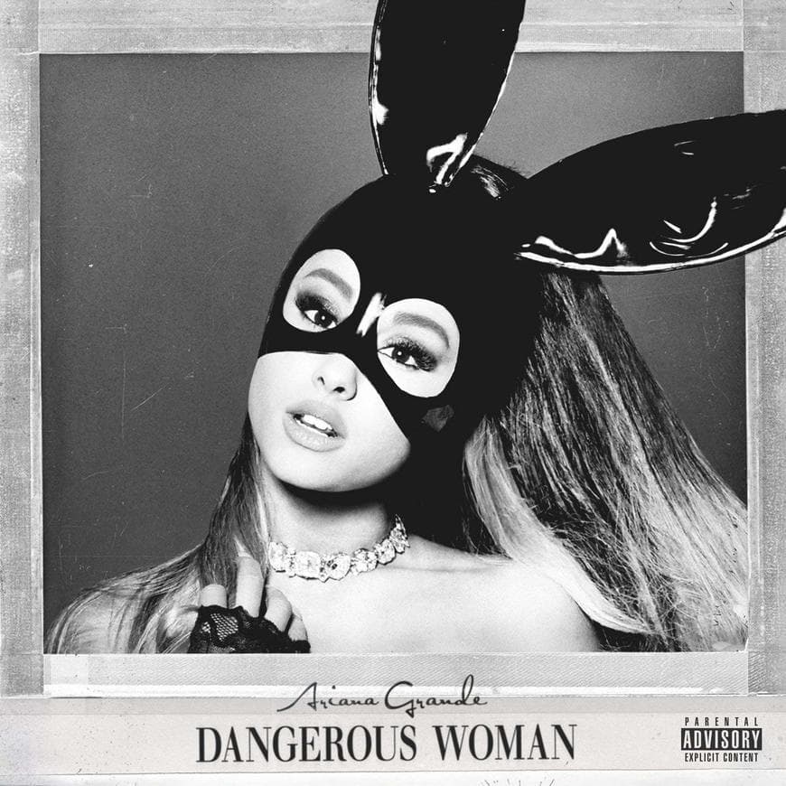 Music Ariana Grande - Dangerous woman