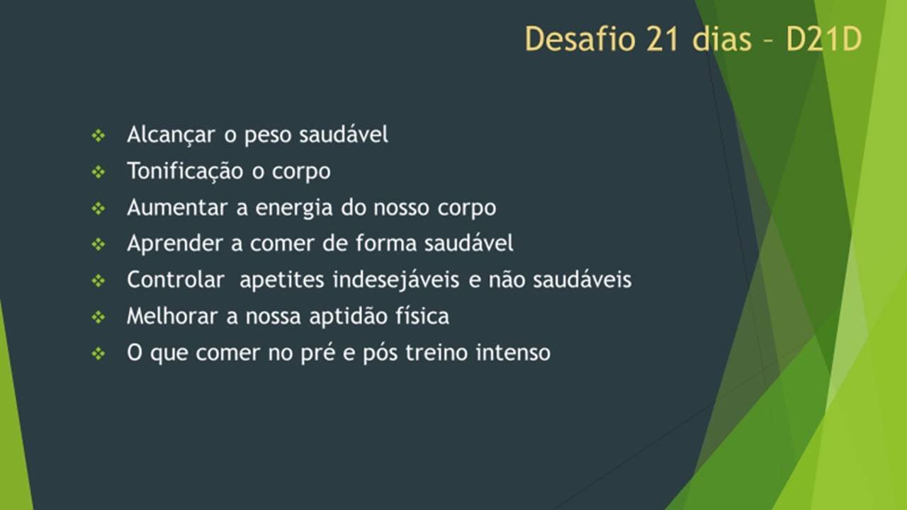 Product DESAFIO 21 DIAS COM ACOMPANHAMENTO TOTALMENTE  ON-LINE