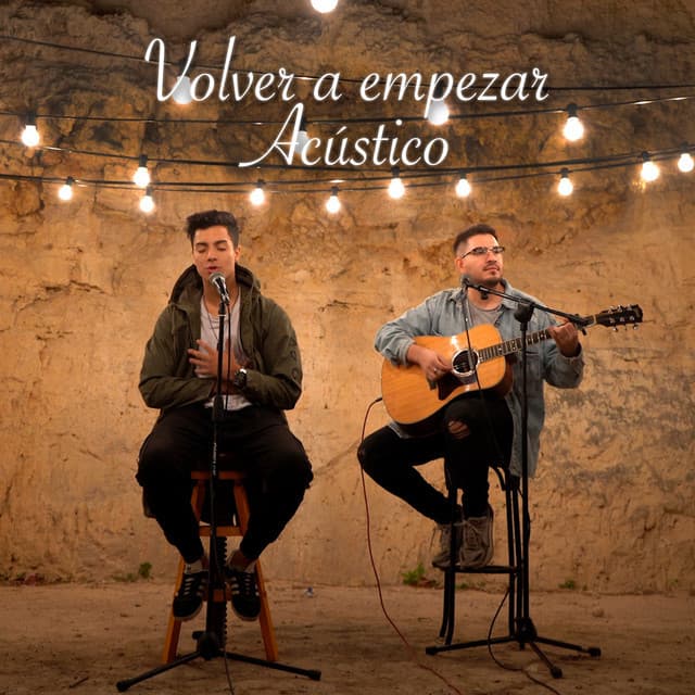 Music Volver a Empezar - Acústico