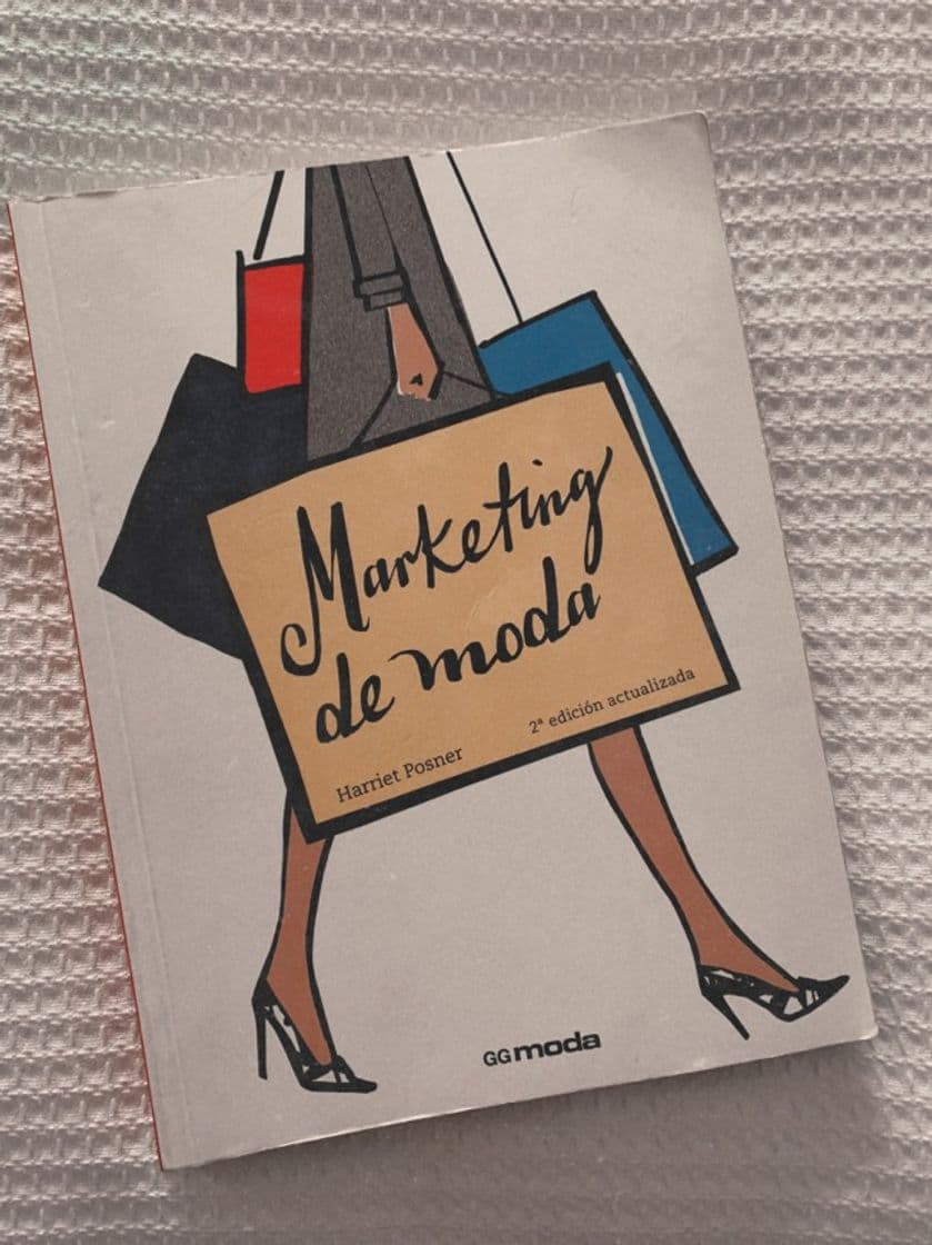 Libro Marketing de moda (ebook), de Harriet Posner - Editorial GG