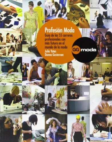 Libro Profesión Moda. Guía De Las 55 Carreras Profesionales Con Más Futuro En