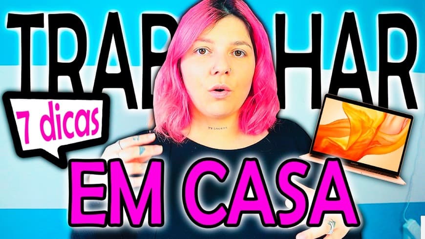 Moda 7 DICAS PARA TRABALHAR EM CASA