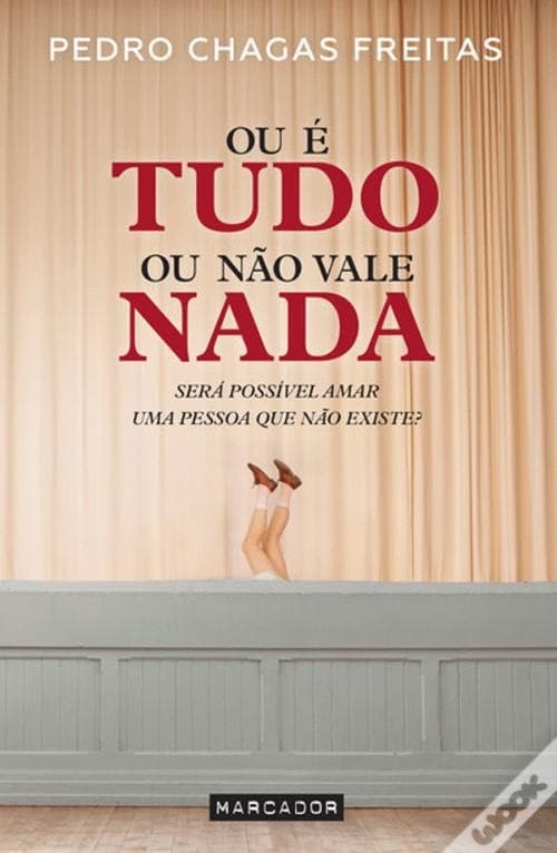 Libro Ou é tudo ou não vale nada 