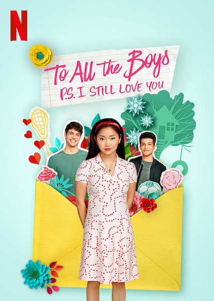 Movie To All the Boys: P.S. I Still Love You | Netflix Official Site