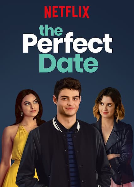 Movie The Perfect Date | Netflix Official Site