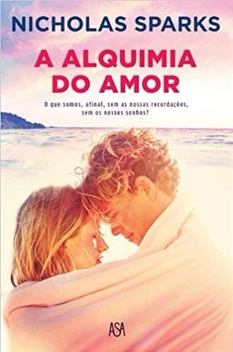 Moda A Alquimia do Amor - Nicholas Sparks - Fnac