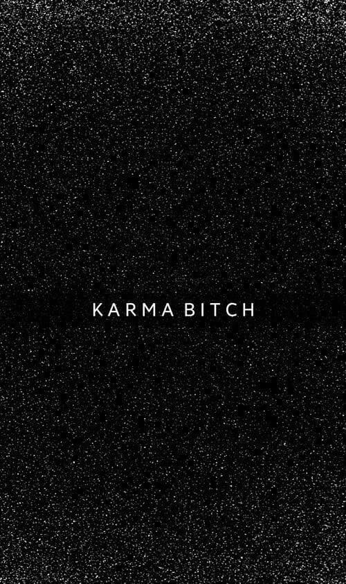 Moda Karma bitch