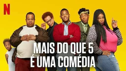 Movie Mais do que 5 é uma comédia.