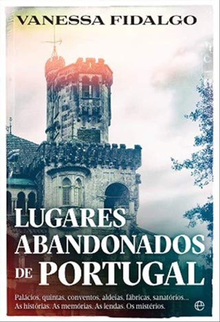 Book Lugares Abandonados de Portugal