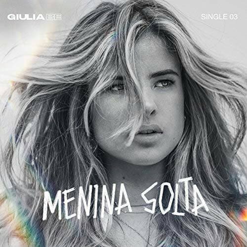 Canción Giulia be - menina solta 