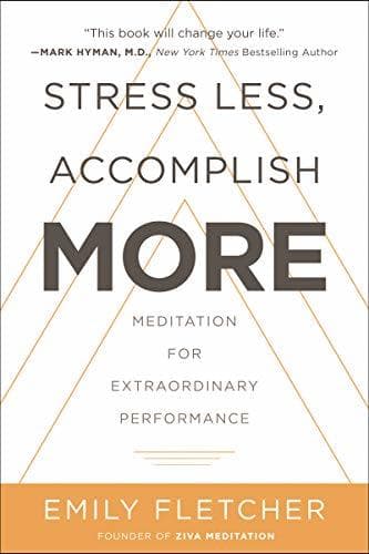 Book Stress Less, Accomplish More