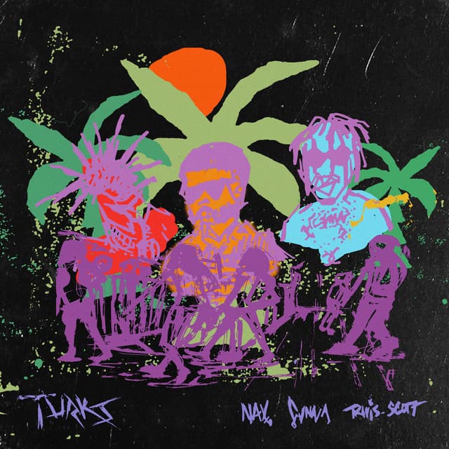 Canción Turks (feat. Travis Scott)