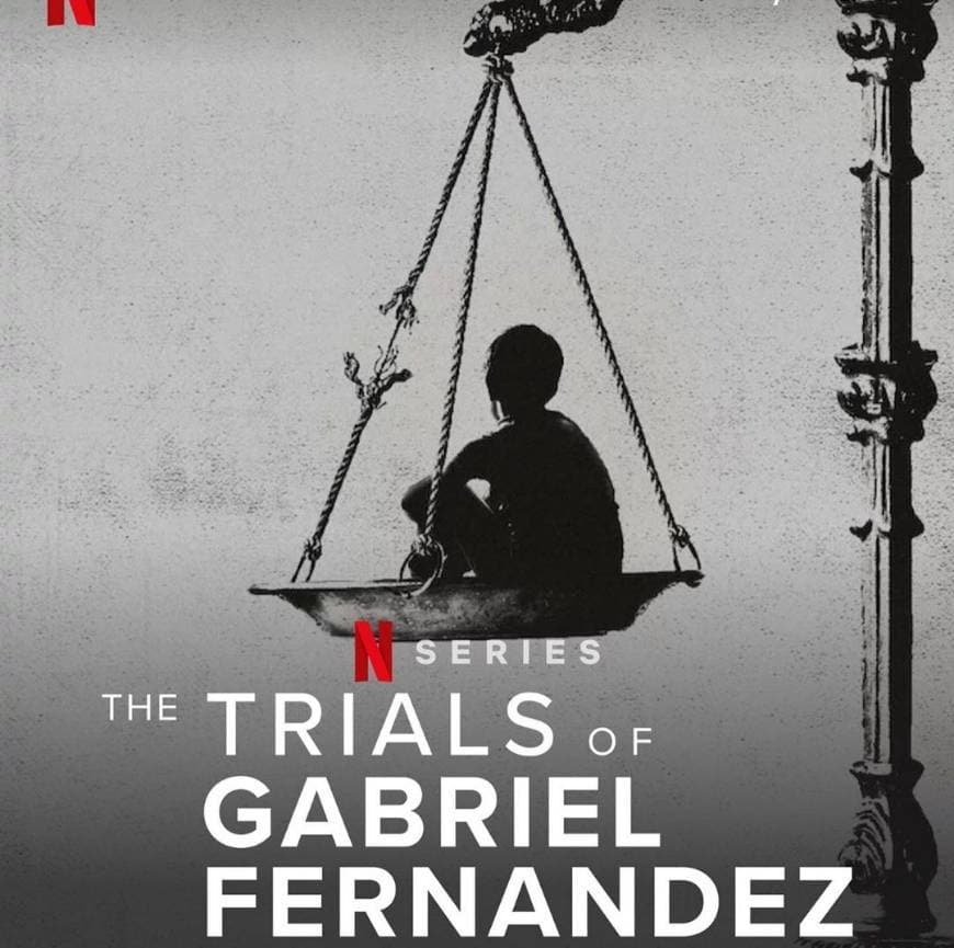 Serie The Trials of Gabriel Fernandez