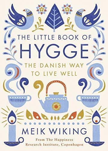 Book Little Book Of Hygge: The Danish Way of Live Well