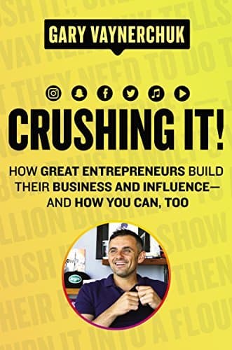 Libro Crushing It!: How Great Entrepreneurs Build Their Business and Influence-and How You