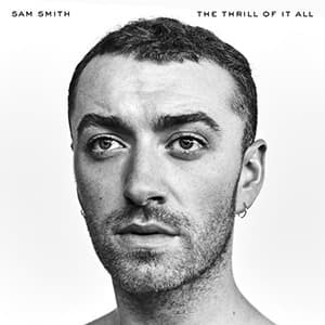 Canción The Thrill Of It All - Sam Smith