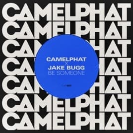 Music CamelPhat, Jake Bugg - Be Someone

