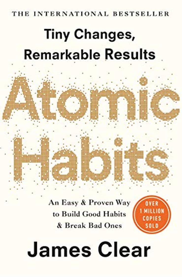 Libro Atomic Habits: An Easy & Proven Way to Build Good Habits & Break Bad Ones