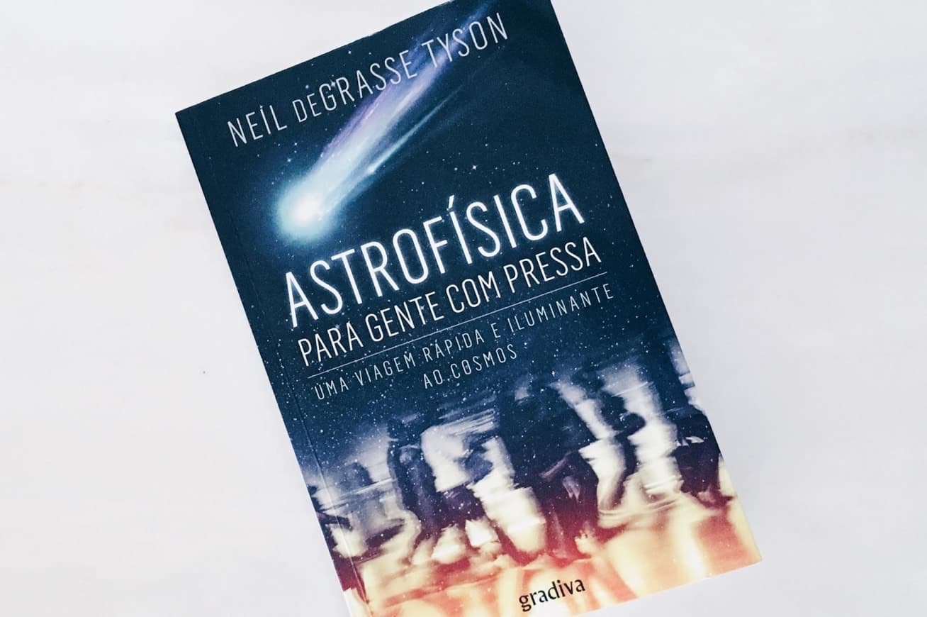 Book Astrofísica Para Gente com Pressa