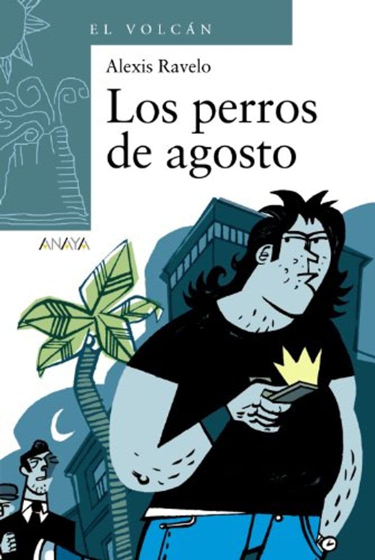 Book Los perros de agosto