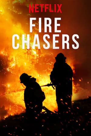 Serie Fire Chasers