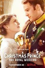 Movie A Christmas Prince: The Royal Wedding