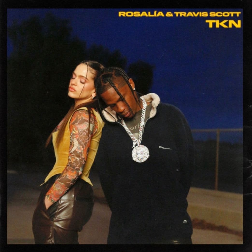 Canción TKN - Rosalía feat. Travis Scott